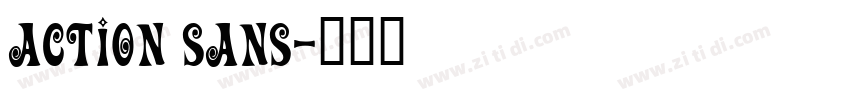 action sans字体转换